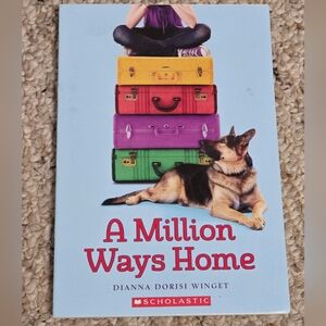 A Million Ways Home By Dianna Dorisi Winget